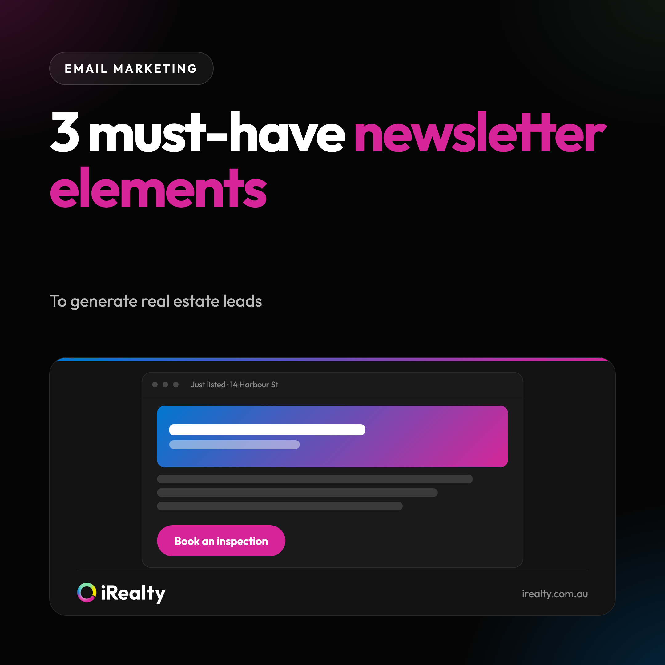 3 must-have newsletter elements | iRealty