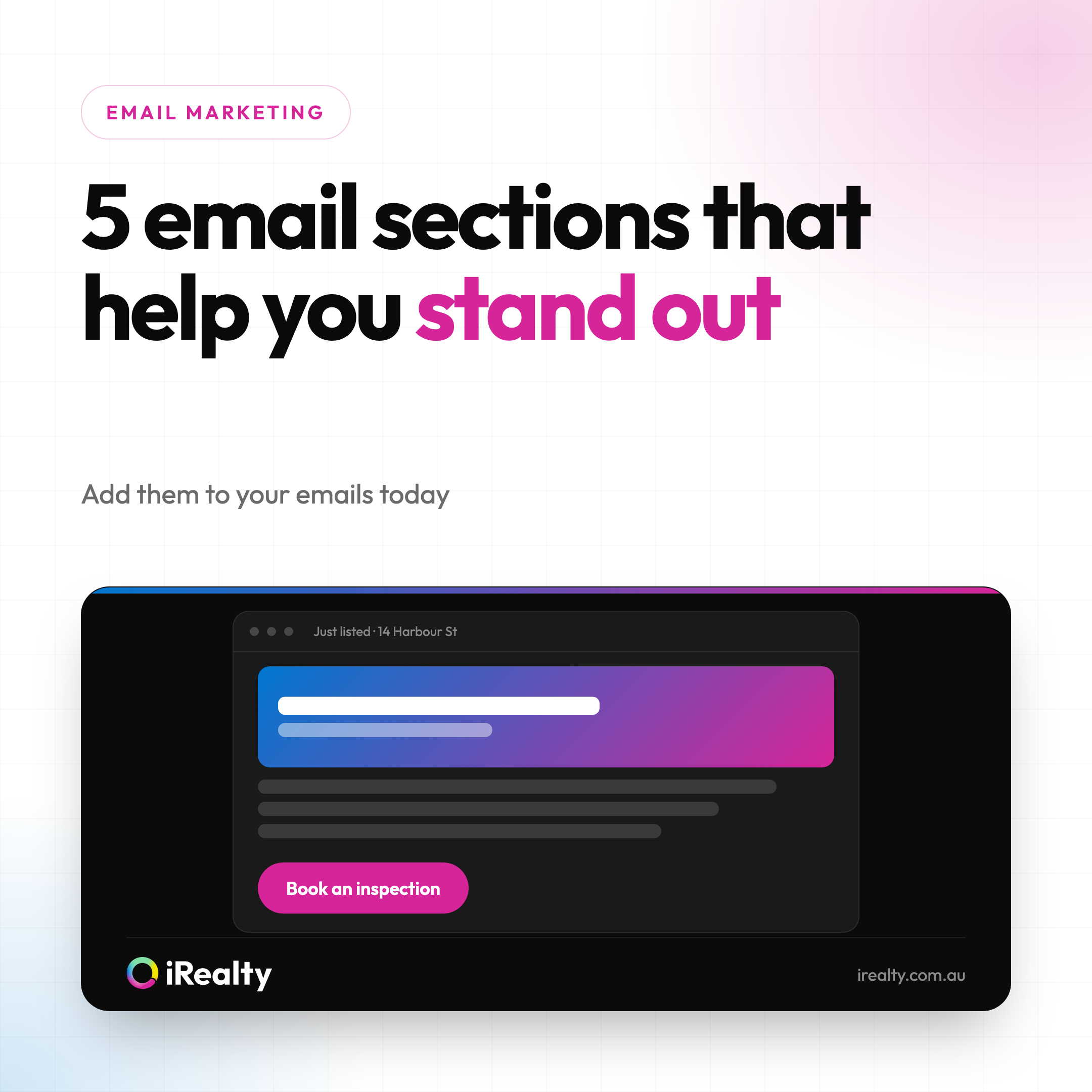 5 email sections that help you stand out | iRealty