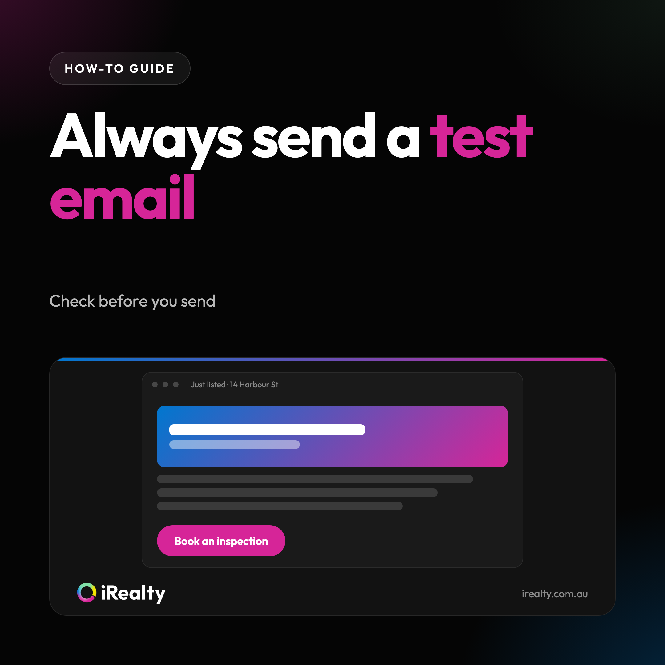 Always send a test email | iRealty
