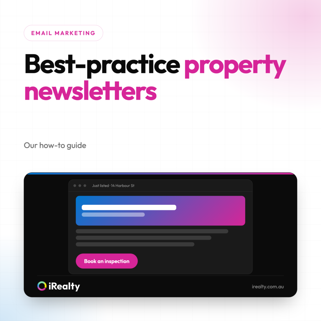 Best-practice property newsletters | iRealty