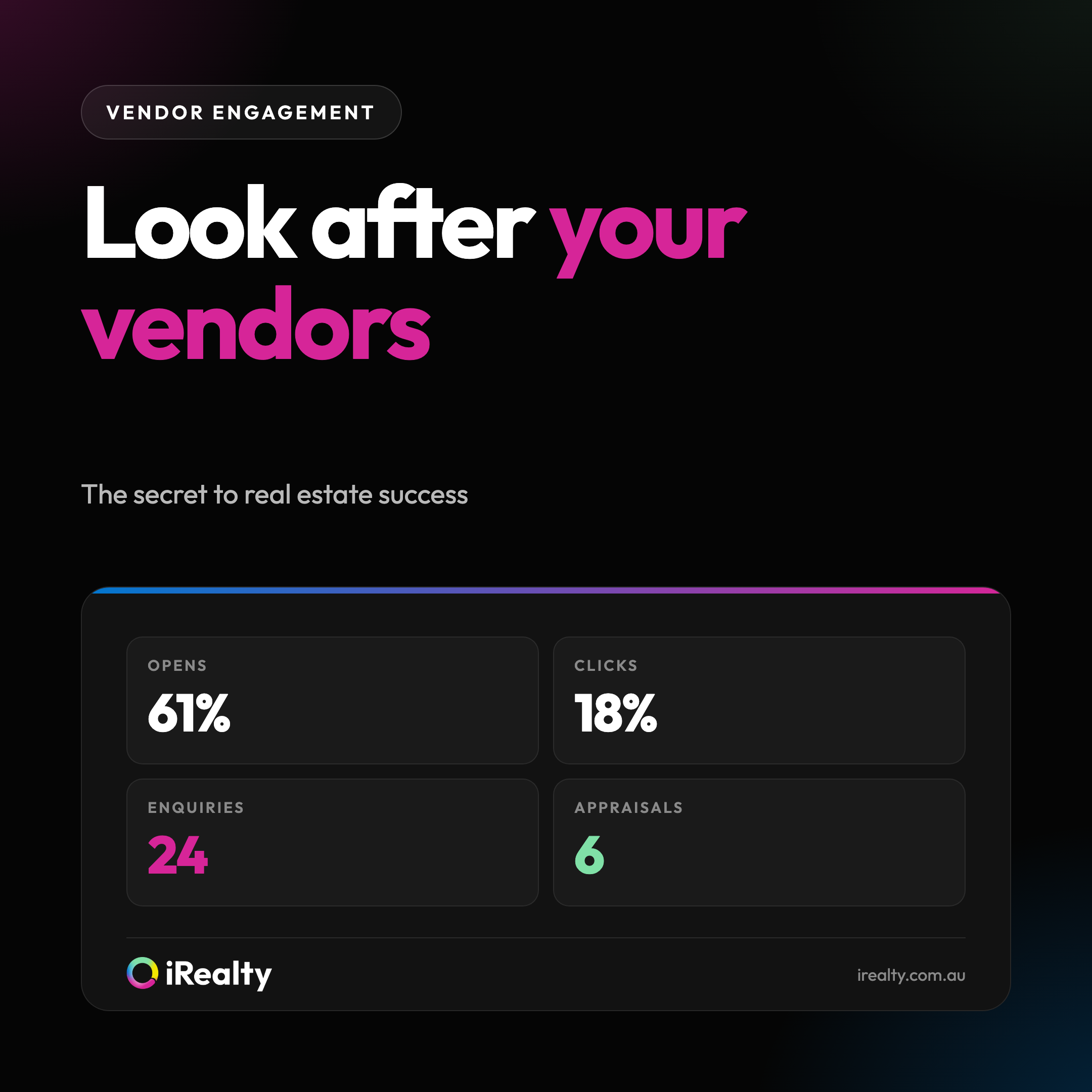 Look after your vendors | iRealty