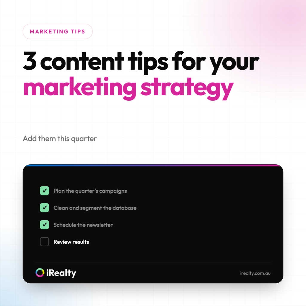 3 content tips for your marketing strategy | iRealty