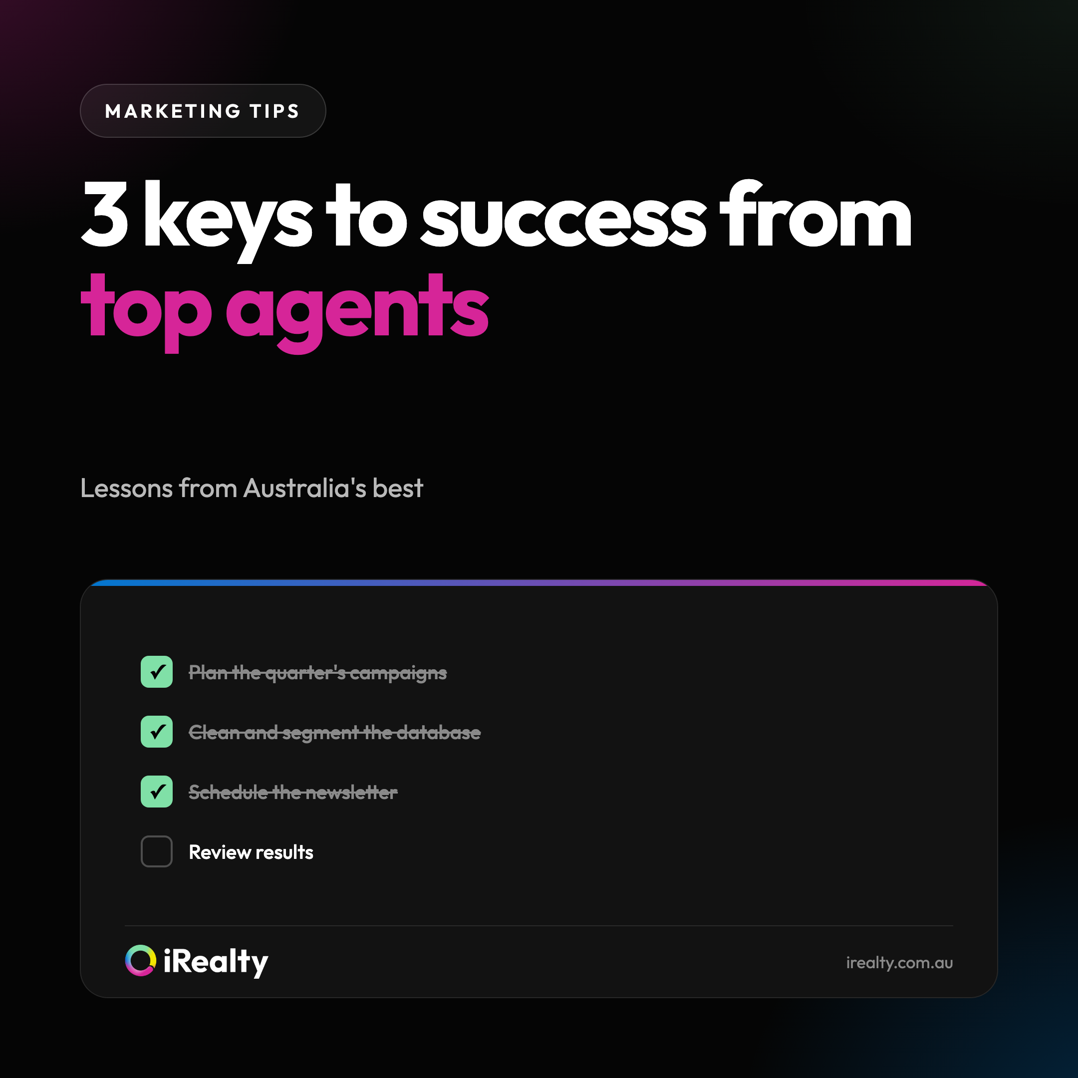 3 keys to success from top agents | iRealty
